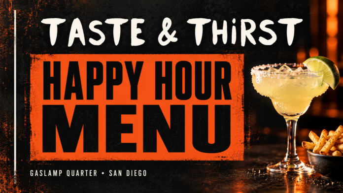 Taste & Thirst happy hour graphic with orange-and-black title text, a margarita and a small serving of fries.